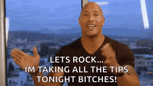a bald man is standing in front of a window and saying let 's rock ... im taking all the tips tonight bitches !