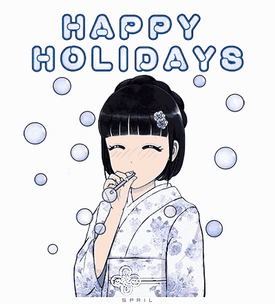 a girl in a kimono is blowing bubbles and the words happy holidays are behind her