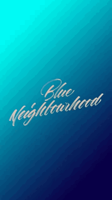 a blue background with the words blue neighborhood written in white
