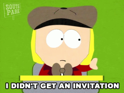 I Didnt Get An Invitation Pip Pirrup GIF - I Didnt Get An Invitation Pip Pirrup South Park GIFs
