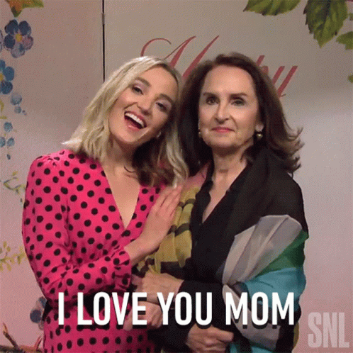 I Love You Mom Saturday Night Live GIF - I Love You Mom Saturday Night Live I Love My Mom GIFs