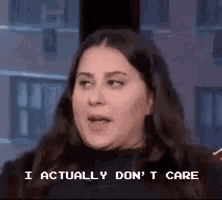 a woman is talking on a television show and says `` i actually don t care '' .