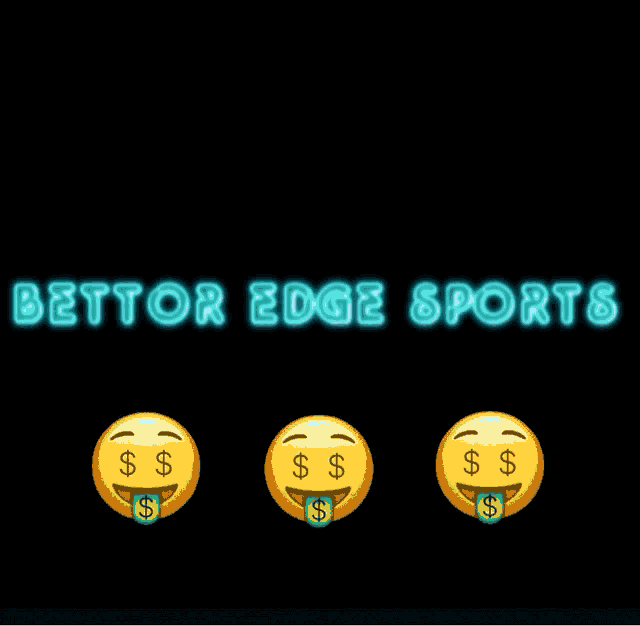 three smiley faces with dollar bills sticking out of their mouths and the words bettor edge sports