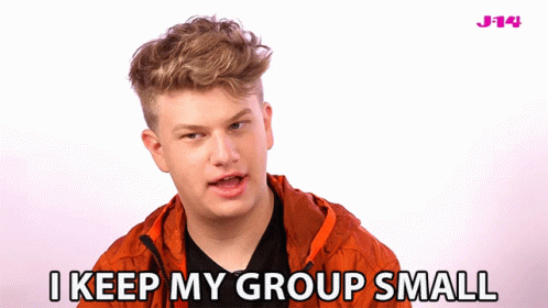 I Keep My Group Small Squad GIF - I Keep My Group Small Squad Friends GIFs