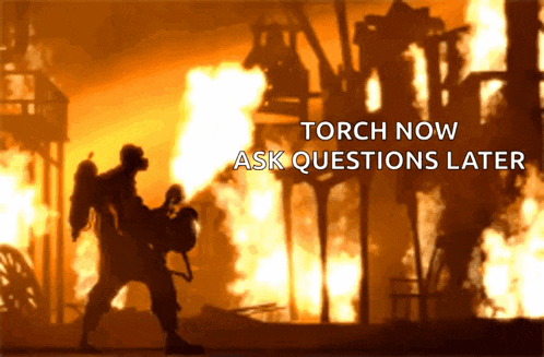 a torch now ask questions later advertisement with a fireman