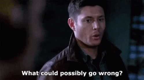 Jensen Ackles Dean Winchester GIF - Jensen Ackles Dean Winchester What Could Go Wrong GIFs