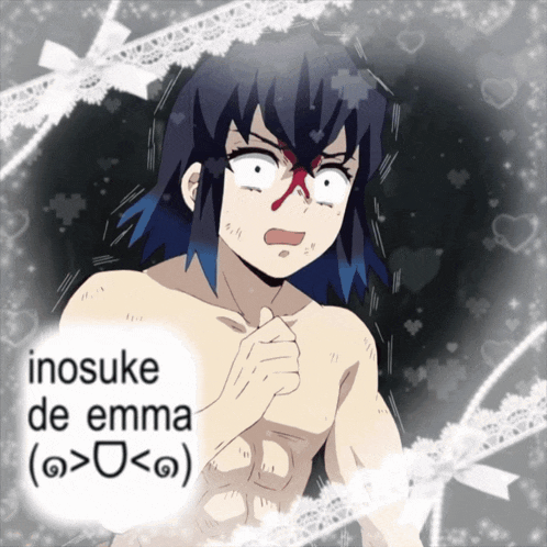 a picture of a shirtless anime character with the words inosuke de emma on the bottom