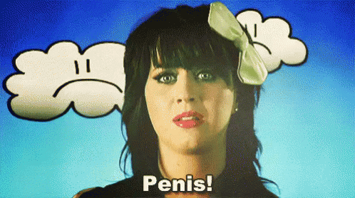 Katy.....Oh Katy GIF - Penis GIFs