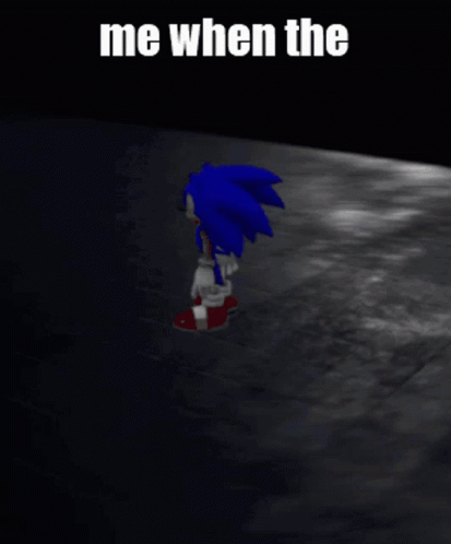 Sonic Omens Moment GIF - Sonic Omens Moment Me When The GIFs