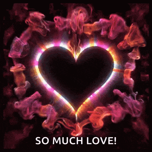 a heart is surrounded by colorful smoke and the words so much love