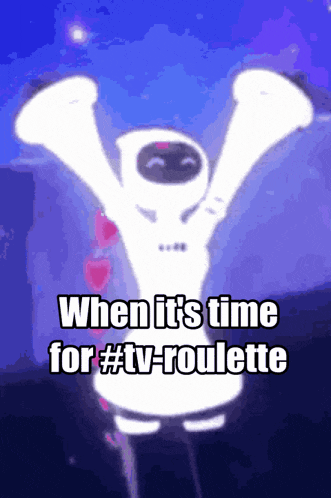 a cartoon character with the words when it 's time for #tv-roulette on the bottom