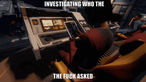 a screenshot of a video game with the caption investigating who the fuck asked