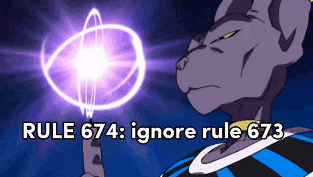 a picture of a cartoon character with the words rule 674 ignore rule 673