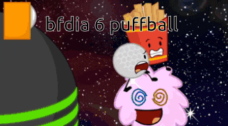 a cartoon of a french fries box and a puffball with the words bfdia 6 puffball on the bottom