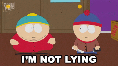 Im Not Lying Eric Cartman GIF - Im Not Lying Eric Cartman Stan Marsh GIFs