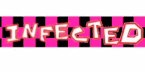 a pink and black checkered banner with the word ' infected ' on it