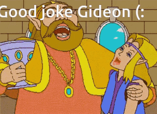 a cartoon of a man holding a cup with the words good joke gideon written above him