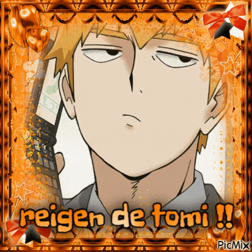 a picture of a man holding a cell phone with the words reign de tomi written on it