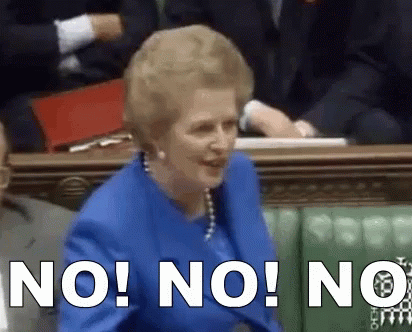 No Thatcher GIF - No Thatcher No No No GIFs