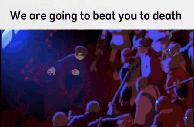 a cartoon of a man standing in front of a crowd with the caption we are going to beat you to death