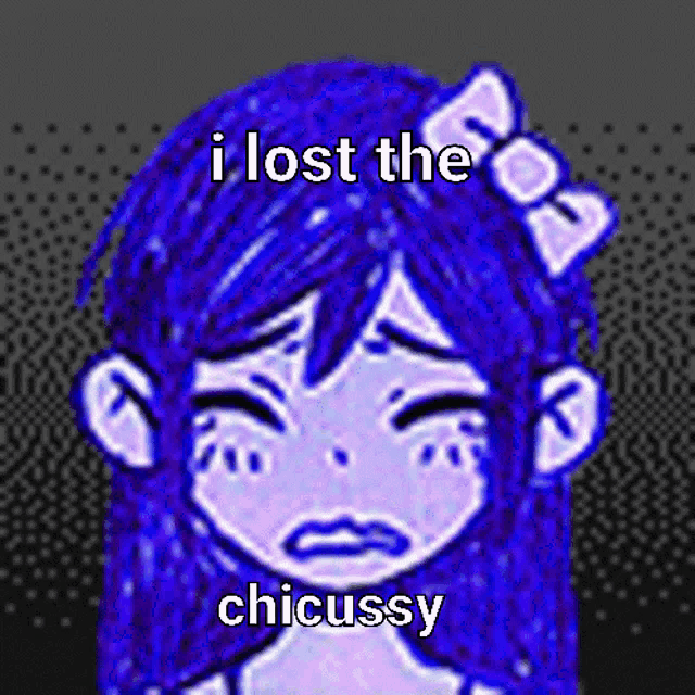 a drawing of a girl with the words " i lost the chicussy "