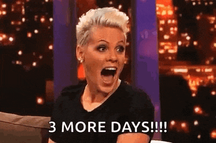 a woman is sitting on a couch with her mouth open and the words `` 3 more days '' written on her face .