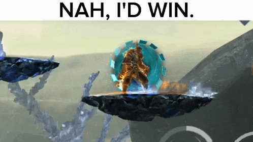 a screenshot of a video game with the words " nah i 'd win " above it