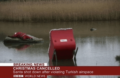 breaking news that christmas has been cancelled and santa shot down
