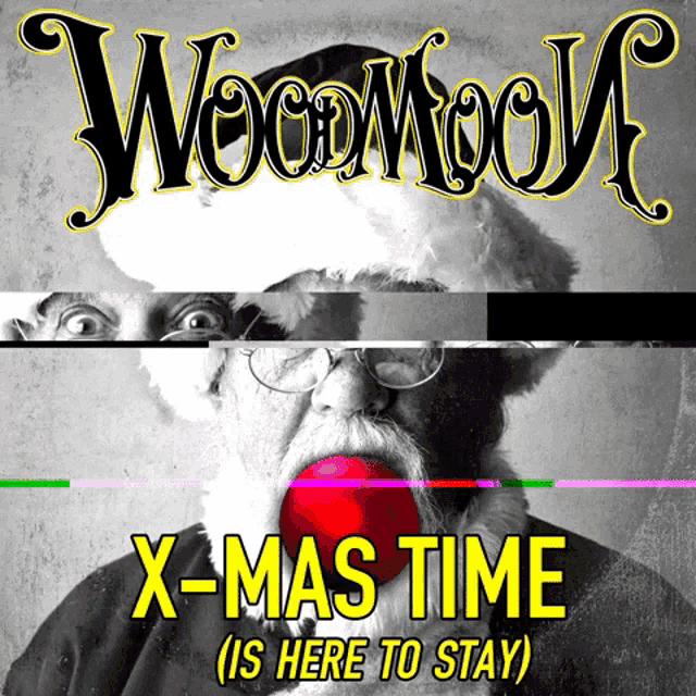a poster for a band called woodmoon with a santa claus