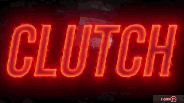 a neon sign that says clutch in red
