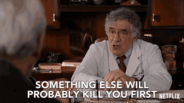 Something Else Will Probably Kill You First Elliott Gould GIF - Something Else Will Probably Kill You First Elliott Gould Dr Rogers GIFs