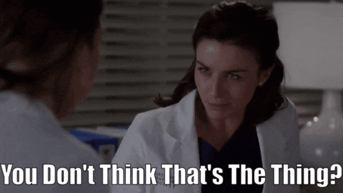 a woman in a lab coat is talking to another woman and the words you don 't think that 's the thing