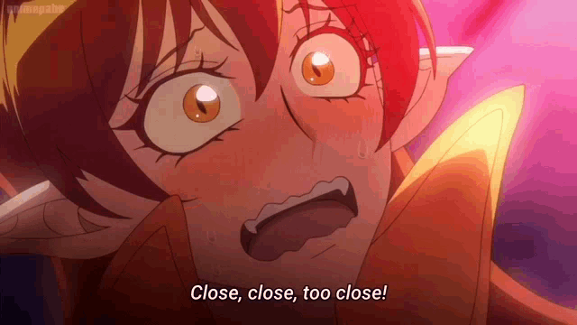 a close up of a cartoon character with the words " close close too close " below her