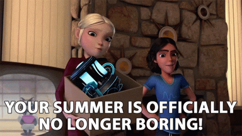 two cartoon characters holding a box that says " your summer is officially no longer boring ! "