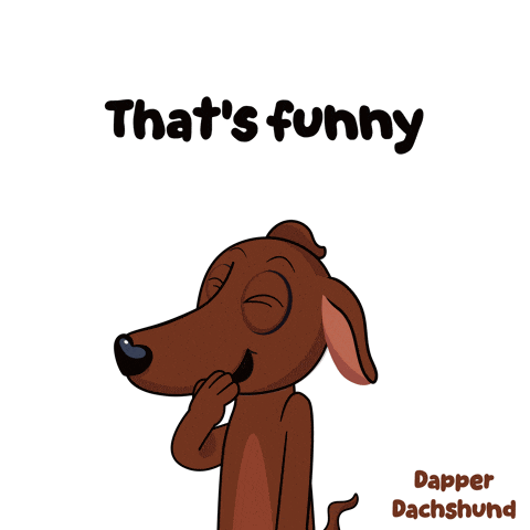 a cartoon of a dachshund with the words that 's funny on the bottom