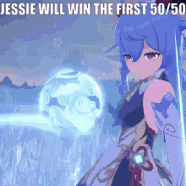 jessie will win the first 50/50 in a game