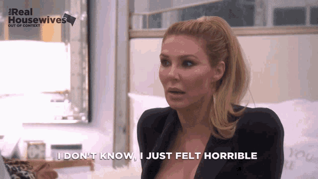 a woman says " i don 't know i just felt horrible "