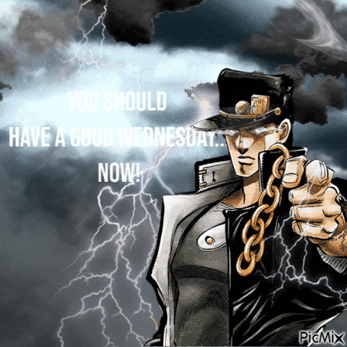 a picture of a man with lightning behind him that says " you should have a good wednesday now "