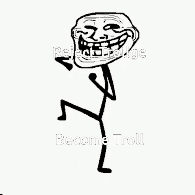 a black and white drawing of a troll with the caption become troll