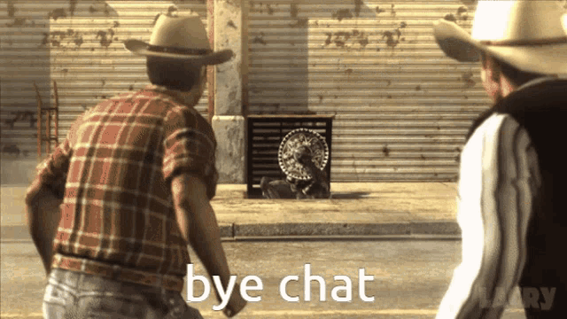 two men in cowboy hats are standing in front of a clock that says bye chat on it