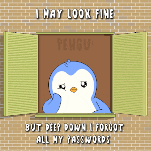a penguin looking out of a window with the words " i may look fine but deep down i forgot all my passwords " below it