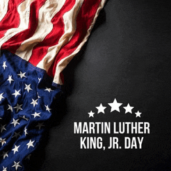 a poster for martin luther king jr. day with an american flag in the background