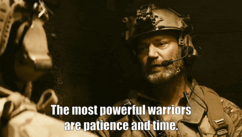 a man in a helmet with the words " the most powerful warriors are patience and time " above him