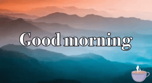 Good Morning GIF - Good Morning Mountain GIFs