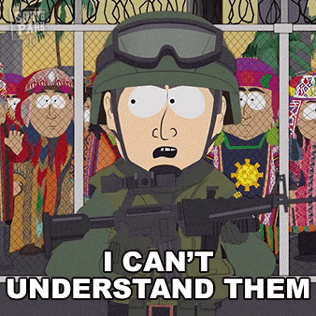I Cant Understand Them Soldier GIF - I Cant Understand Them Soldier South Park GIFs