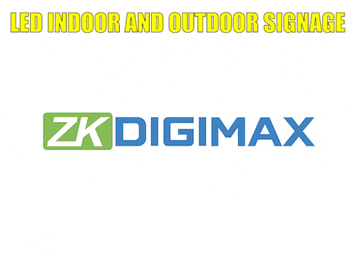 an ad for led indoor and outdoor signage by zkdigimax