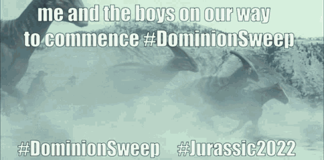 Dominionsweep Jurassic World Dominion GIF - Dominionsweep Jurassic World Dominion Dominion GIFs