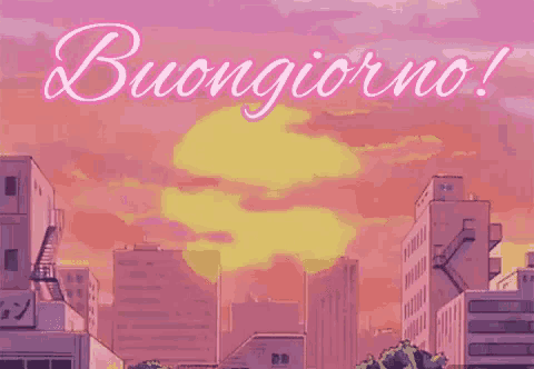 a city skyline with the words buongiorno written on it