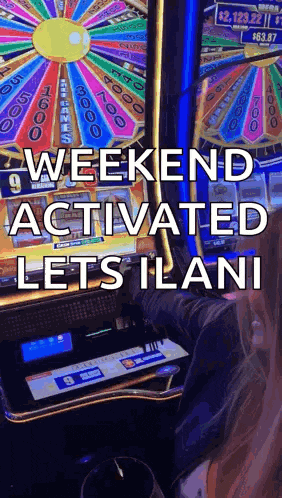 a woman is playing a slot machine with the words weekend activated lets ilani written above her