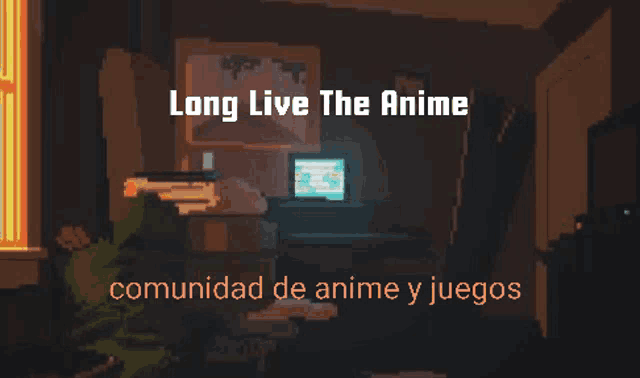 a pixel art of a room with the words long live the anime written above it